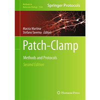 Patch-Clamp Methods and Protocols [Hardcover]