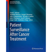 Patient Surveillance After Cancer Treatment [Paperback]