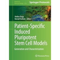 Patient-Specific Induced Pluripotent Stem Cell Models: Generation and Characteri [Paperback]