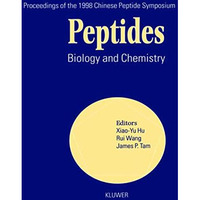 Peptides: Biology and Chemistry [Paperback]