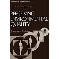 Perceiving Environmental Quality: Research and Applications [Paperback]