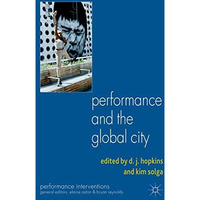 Performance and the Global City [Paperback]