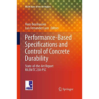 Performance-Based Specifications and Control of Concrete Durability: State-of-th [Paperback]