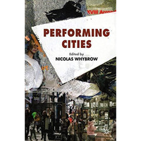 Performing Cities [Paperback]