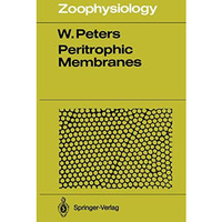 Peritrophic Membranes [Paperback]