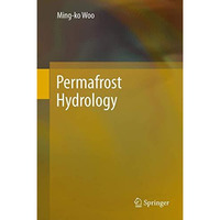 Permafrost Hydrology [Hardcover]