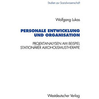 Personale Entwicklung und Organisation: Empirische Projektanalysen am Beispiel s [Paperback]