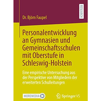 Personalentwicklung an Gymnasien und Gemeinschaftsschulen mit Oberstufe in Schle [Paperback]