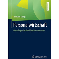 Personalwirtschaft: Grundlagen betrieblicher Personalarbeit [Paperback]