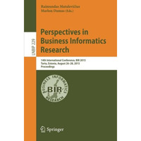 Perspectives in Business Informatics Research: 14th International Conference, BI [Paperback]