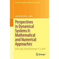 Perspectives in Dynamical Systems II: Mathematical and Numerical Approaches: DST [Hardcover]