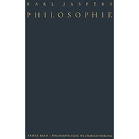 Philosophie: I. Philosophische Weltorientierung [Paperback]