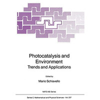 Photocatalysis and Environment: Trends and Applications [Paperback]