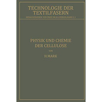 Physik und Chemie der Cellulose [Paperback]