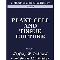 Plant Cell and Tissue Culture [Hardcover]