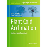 Plant Cold Acclimation: Methods and Protocols [Hardcover]