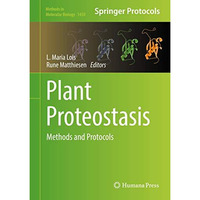 Plant Proteostasis: Methods and Protocols [Hardcover]