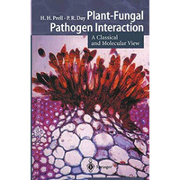 Plant-Fungal Pathogen Interaction: A Classical and Molecular View [Paperback]