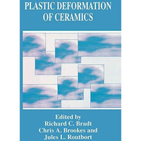 Plastic Deformation of Ceramics [Hardcover]