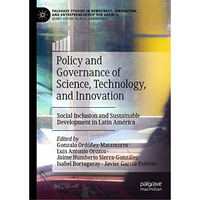 Policy and Governance of Science, Technology, and Innovation: Social Inclusion a [Hardcover]