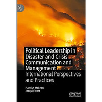 Political Leadership in Disaster and Crisis Communication and Management: Intern [Paperback]