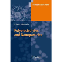 Polyelectrolytes and Nanoparticles [Hardcover]