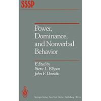 Power, Dominance, and Nonverbal Behavior [Paperback]