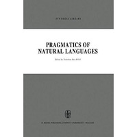 Pragmatics of Natural Languages [Paperback]