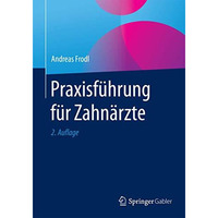 Praxisf?hrung f?r Zahn?rzte [Paperback]