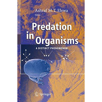 Predation in Organisms: A Distinct Phenomenon [Paperback]