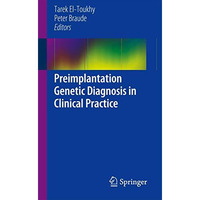 Preimplantation Genetic Diagnosis in Clinical Practice [Paperback]