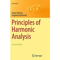 Principles of Harmonic Analysis [Paperback]