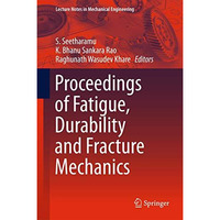 Proceedings of Fatigue, Durability and Fracture Mechanics [Hardcover]