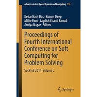 Proceedings of Fourth International Conference on Soft Computing for Problem Sol [Paperback]