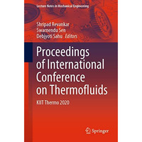 Proceedings of International Conference on Thermofluids: KIIT Thermo 2020 [Paperback]