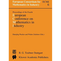 Proceedings of the Fourth European Conference on Mathematics in Industry: May 29 [Paperback]