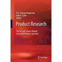 Product Research: The Art and Science Behind Successful Product Launches [Hardcover]