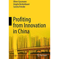 Profiting from Innovation in China [Paperback]