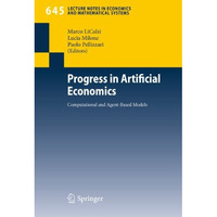 Progress in Artificial Economics: Computational and Agent-Based Models [Paperback]