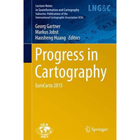 Progress in Cartography: EuroCarto 2015 [Hardcover]