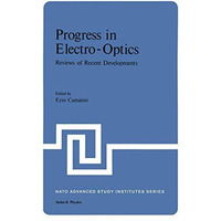 Progress in Electro-Optics: Reviews of Recent Developments [Paperback]