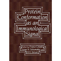 Protein Conformation as an Immunological Signal [Paperback]