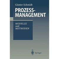 Proze?management: Modelle und Methoden [Paperback]