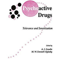 Psychoactive Drugs: Tolerance and Sensitization [Hardcover]