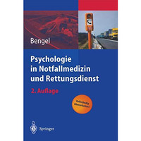 Psychologie in Notfallmedizin und Rettungsdienst [Hardcover]