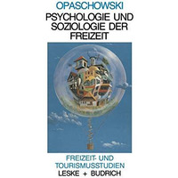 Psychologie und Soziologie der Freizeit [Paperback]