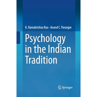 Psychology in the Indian Tradition [Paperback]