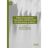 Public Procurement, Corruption and the Crisis of Governance in Africa [Hardcover]