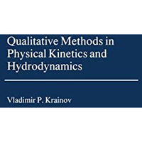 Qualitative Methods of Physical Kinetics and Hydrodynamics [Hardcover]