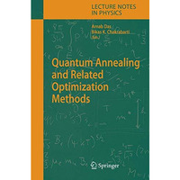 Quantum Annealing and Related Optimization Methods [Hardcover]